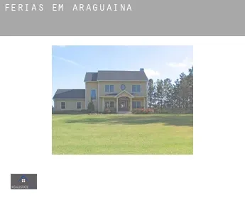 Férias em  Araguaína