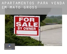 Apartamentos para venda em  Mato Grosso