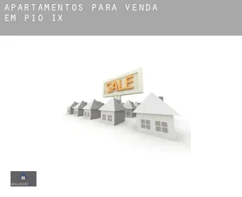 Apartamentos para venda em  Pio IX