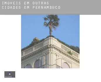 Imóveis em  Outras cidades em Pernambuco