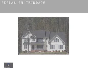Férias em  Trindade
