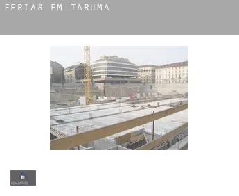 Férias em  Tarumã
